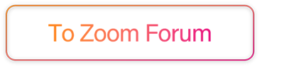 Link to Zoom Forum